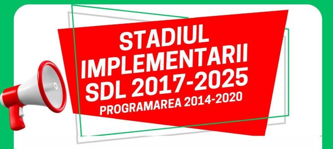 Stadiul implementării SDL 2014-2020